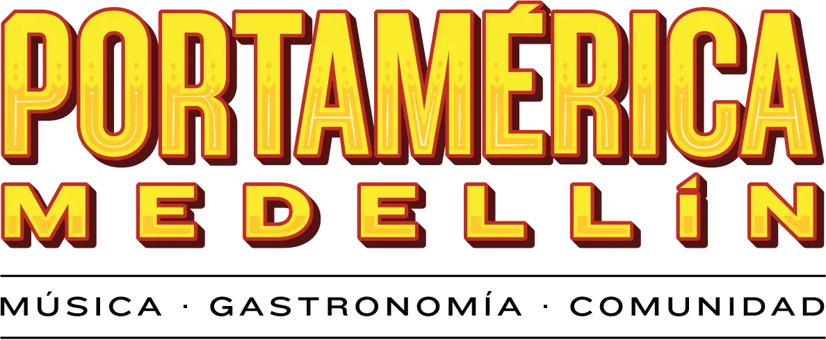 Portamérica Medellín — Música, Gastronomía, Comunidad